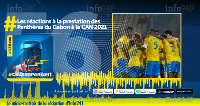 #CkilsEnPensent : les réactions des gabonais à la participation du Gabon à la CAN 2021
