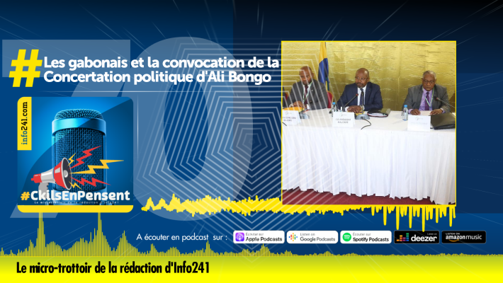 #CkilsEnPensent&nbsp;: les gabonais et la convocation de la Concertation politique