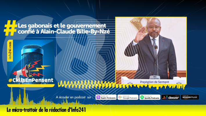#CkilsEnPensent&nbsp;: Les gabonais et le gouvernement confié à Alain-Claude Bilie-By-Nzé