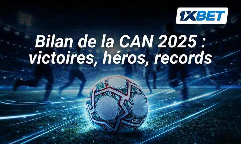 L’aube d’une nouvelle ère. Comment la CAN 2025 est devenue l’une des plus remarquables de l’histoire